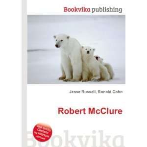  Robert A. McClure Ronald Cohn Jesse Russell Books
