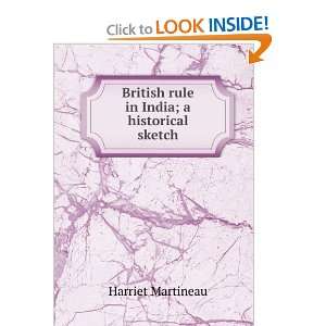  British rule in India; a historical sketch Harriet 