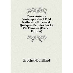   ©es Sur La Vie Femmes (French Edition) Brocher Duvillard Books