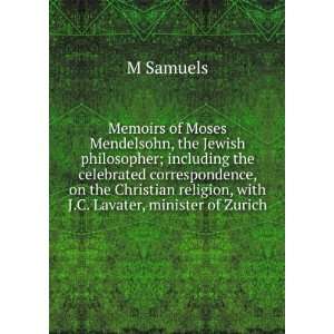   religion, with J.C. Lavater, minister of Zurich M Samuels Books
