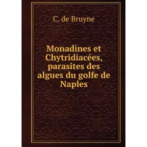   des algues du golfe de Naples C. de Bruyne  Books