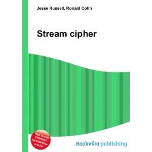  Stream cipher Ronald Cohn Jesse Russell Books