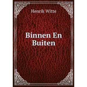  Binnen En Buiten Henrik Witte Books