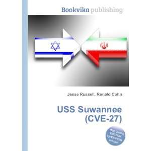  USS Suwannee (CVE 27) Ronald Cohn Jesse Russell Books