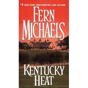    Kentucky Heat [Mass Market Paperback] Fern Michaels Books