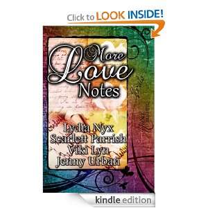 More Love Notes Jenny Urban, Scarlett Parrish, Lydia Nyx, Viki Lyn 