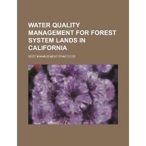  Water quality management for forest system lands in California 