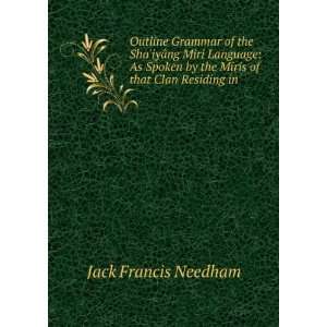   by the Miris of that Clan Residing in . Jack Francis Needham Books