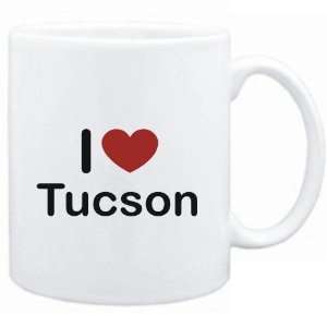  Mug White I LOVE Tucson  Usa Cities