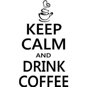 Keep Calm and Drink Coffee wall decal wall art wall quotes 