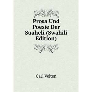  Prosa Und Poesie Der Suaheli (Swahili Edition) Carl 