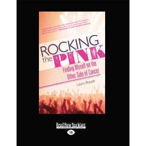  Rocking the Pink (Large Print) (9781459638525) Laura 