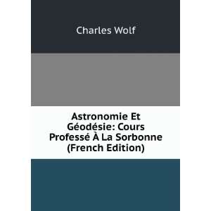  Astronomie Et GÃ©odÃ©sie Cours ProfessÃ© Ã? La 