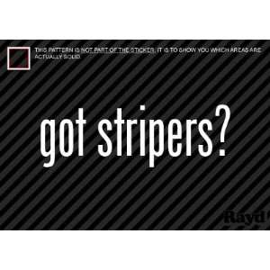  (2x) Got Stripers   Sticker   Decal   Die Cut Everything 