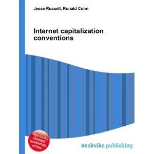  Internet capitalization conventions Ronald Cohn Jesse 