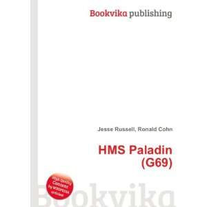  HMS Paladin (G69) Ronald Cohn Jesse Russell Books