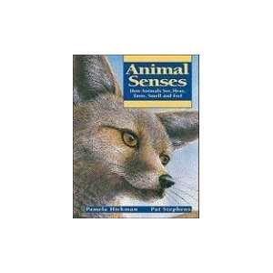   , Smell and Feel (Animal Behavior) [Paperback] Pamela Hickman Books
