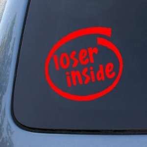  LOSER INSIDE   Vinyl Car Decal Sticker #1808  Vinyl Color 