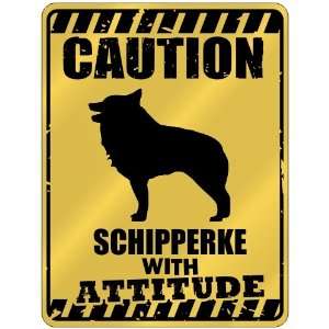   Caution  Schipperke With Attitude  Parking Sign Dog