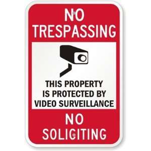 No Trespassing This Property Is Protected By Video Surveillance, No 