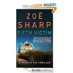 Fifth Victim (Charlie Fox Thrillers) Zoe Sharp  Kindle 