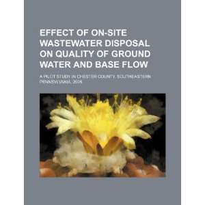 wastewater disposal on quality of ground water and base flow a pilot 