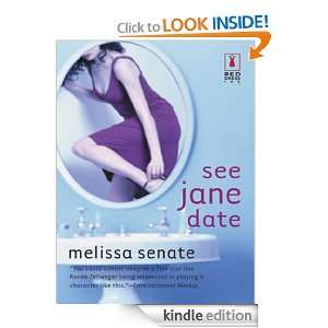See Jane Date (Red Dress Ink Novels) Melissa Senate  