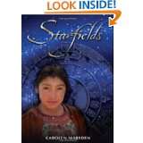 Starfields by Carolyn Marsden (Sep 27, 2011)