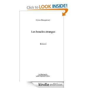 Les boucles étranges (French Edition) Cyrus Bacquivary  