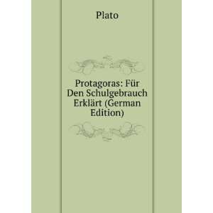   Schulgebrauch ErklÃ¤rt (German Edition) Plato  Books