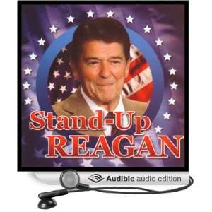    Stand Up Reagan (Audible Audio Edition) Ronald Reagan Books