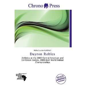    Dayron Robles (9786200563897) Pollux Évariste Kjeld Books