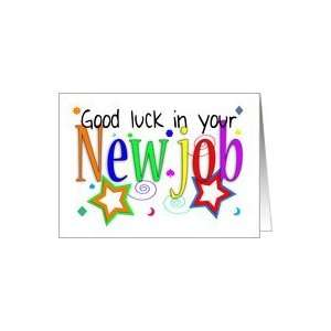  Good Luck In Your New Job Greeting Card   New Job   Good 