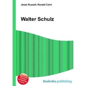  Walter Schulz Ronald Cohn Jesse Russell Books