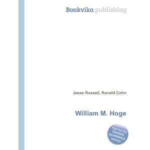  William M. Hoge Ronald Cohn Jesse Russell Books