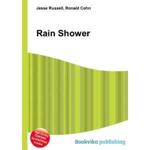  Rain Shower Ronald Cohn Jesse Russell Books