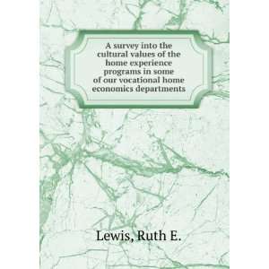   of our vocational home economics departments Ruth E. Lewis Books