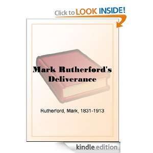 Mark Rutherfords Deliverance Mark Rutherford  Kindle 