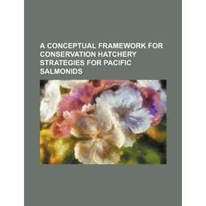   for Pacific salmonids (9781234138523) U.S. Government Books