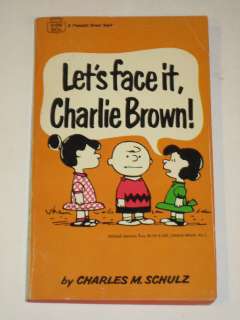 Schulz LETS FACE IT CHARLIE BROWN Fawcett #D1096  
