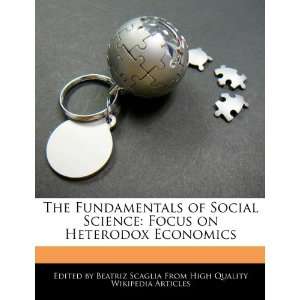   Focus on Heterodox Economics (9781242299766) Beatriz Scaglia Books