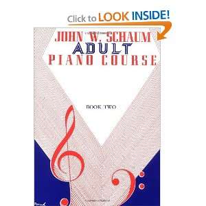 Schaum Adult Piano Course / Book 2 (John W. Schaum Adult Piano Course 