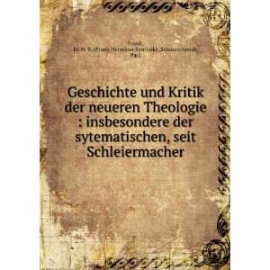   Schleiermacher Fr. H. R. (Franz Hermann Reinhold),Schaarschmidt, Paul