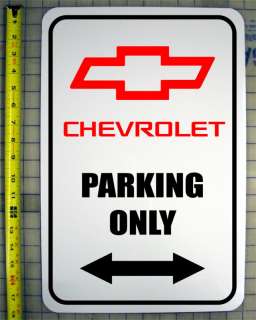 CHEVROLET / CHEVY PARKING ONLY SIGN 12 X 18 ALUMINUM  