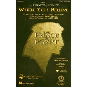  When You Believe (from The Prince of Egypt)   SATB Choral 