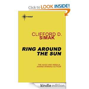 Ring Around the Sun Clifford D. Simak  Kindle Store