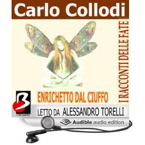  Enrichetto dal Ciuffo [Riquet with the Tuft] (Audible 
