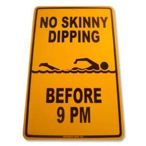  No Skinny Dipping Aluminum Sign in Yellow 