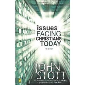    Issues Facing Christians Today [Paperback] John R.W. Stott Books