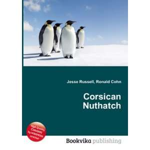  Corsican Nuthatch Ronald Cohn Jesse Russell Books
